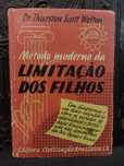 Método Moderno da Limitação dos Filhos - Dr. Thurston Scott Welton