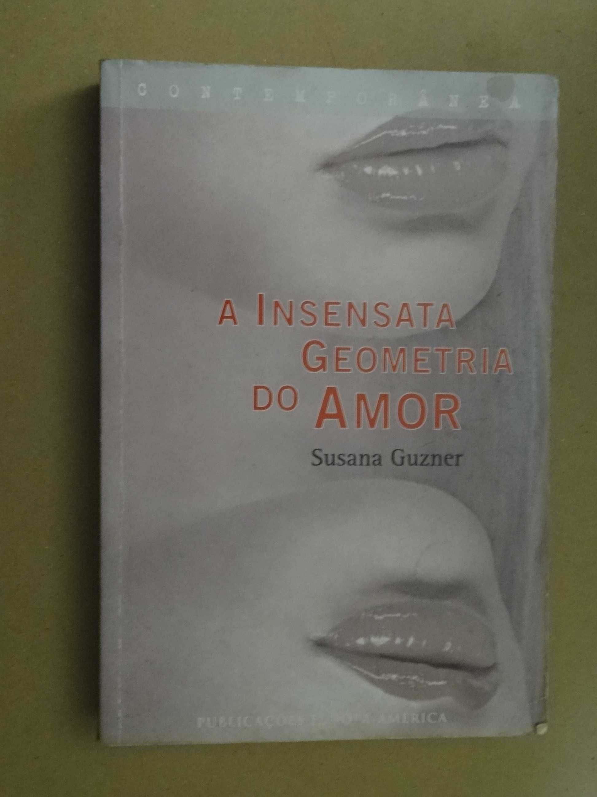 A Insensata Geometria do Amor de Susana Guzner