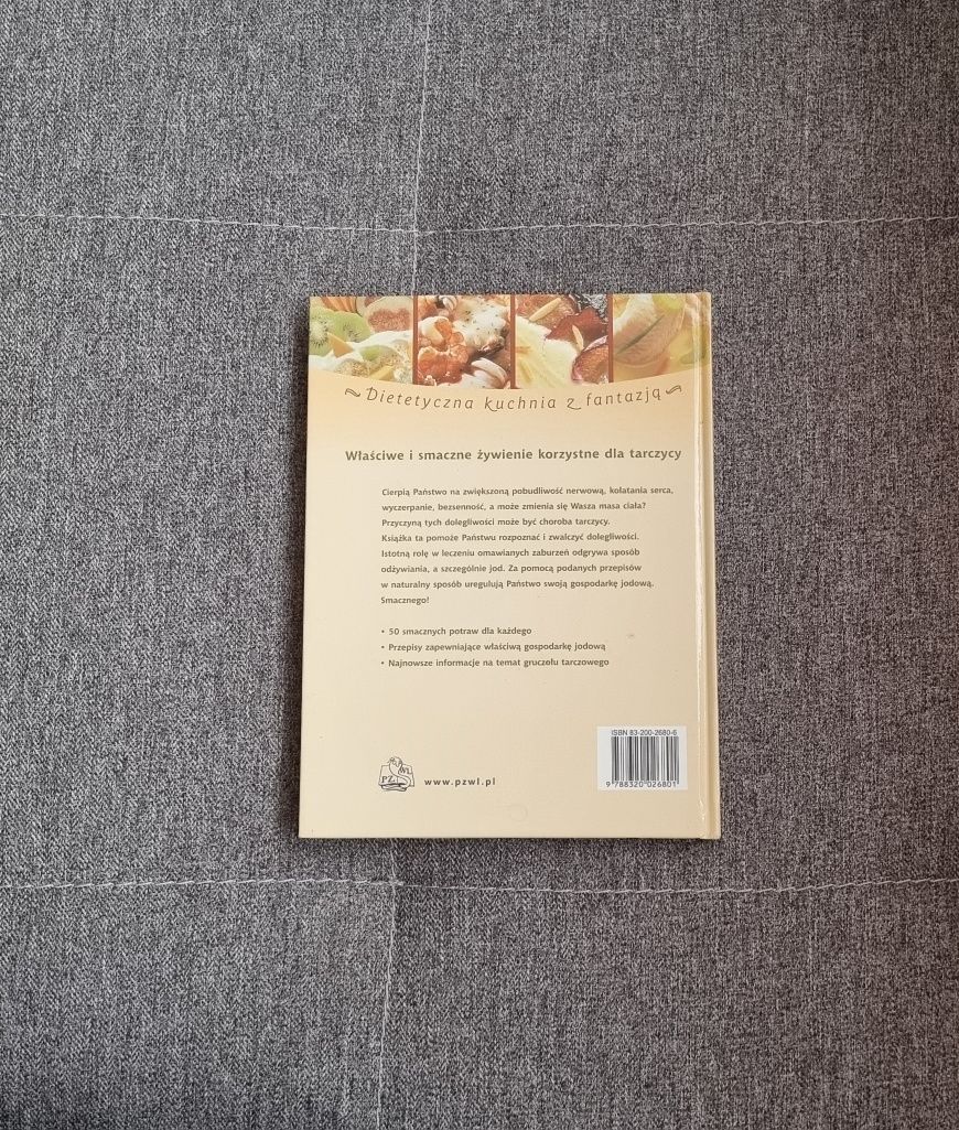 Książka Właściwe i smaczne żywienie korzystne dla tarczycy