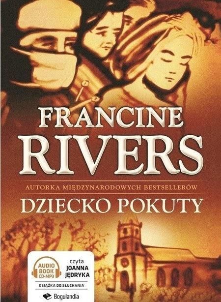 Dziecko Pokuty Audiobook, Francine Rivers
