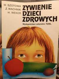 Książka Żywienie dzieci zdrowych Szotowa Wachnik Weker