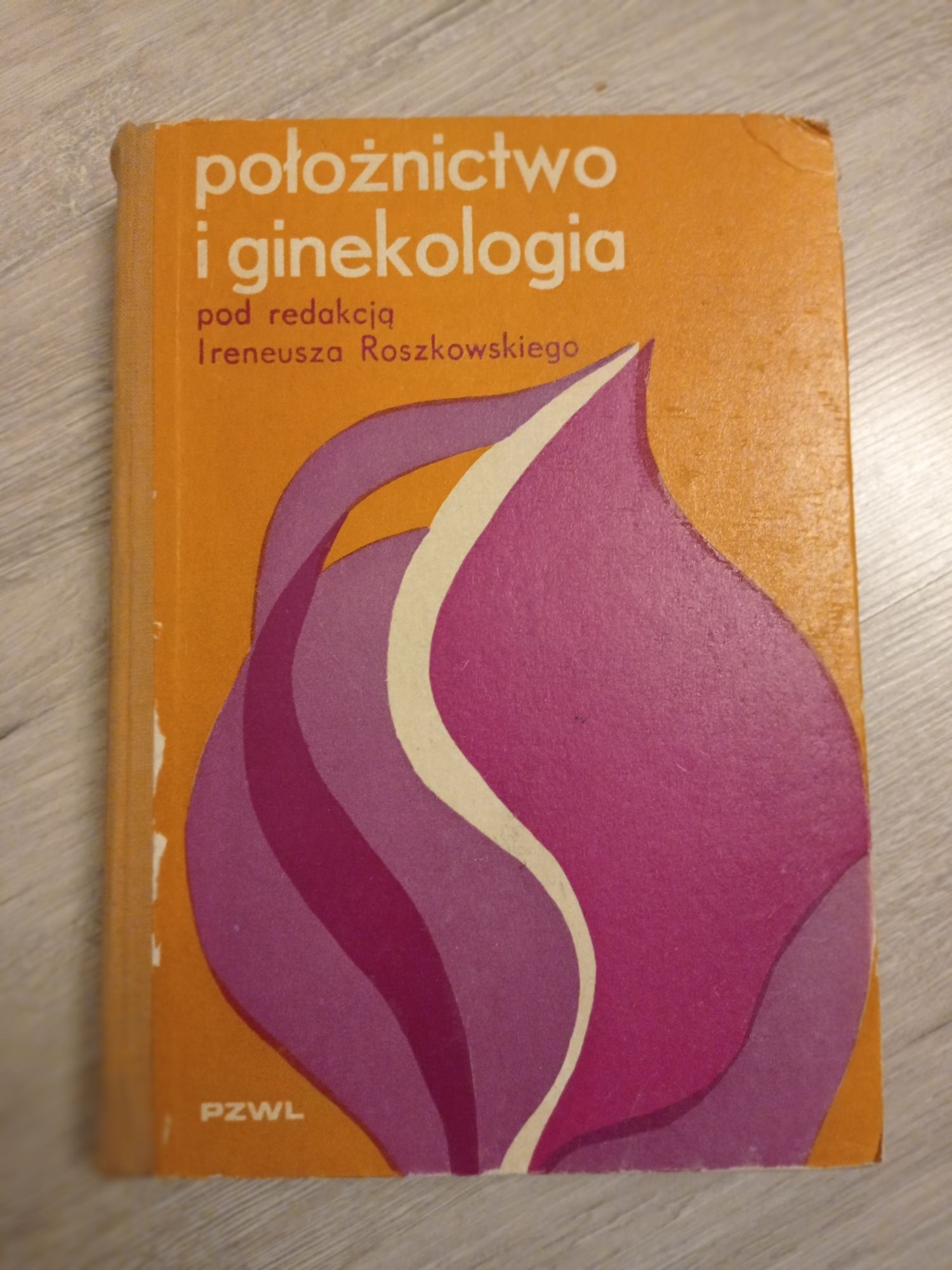 Położnictwo i ginekologia. Ireneusz Roszkowski