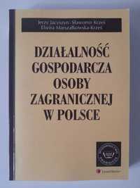 Działalność gospodarcza osoby zagranicznej w Polsce Jerzy Jacyszyn