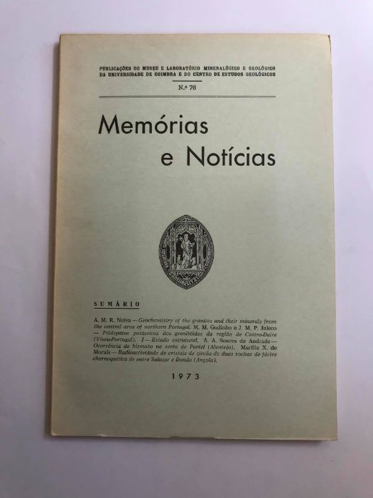 Memória e Notícias - nº74, 1972 e nº76 ,1973 - C.E.G da Univ. Coimbra