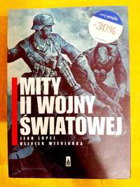 Mity II Wojny Światowej, J.Lopez, O.Wiewiorka