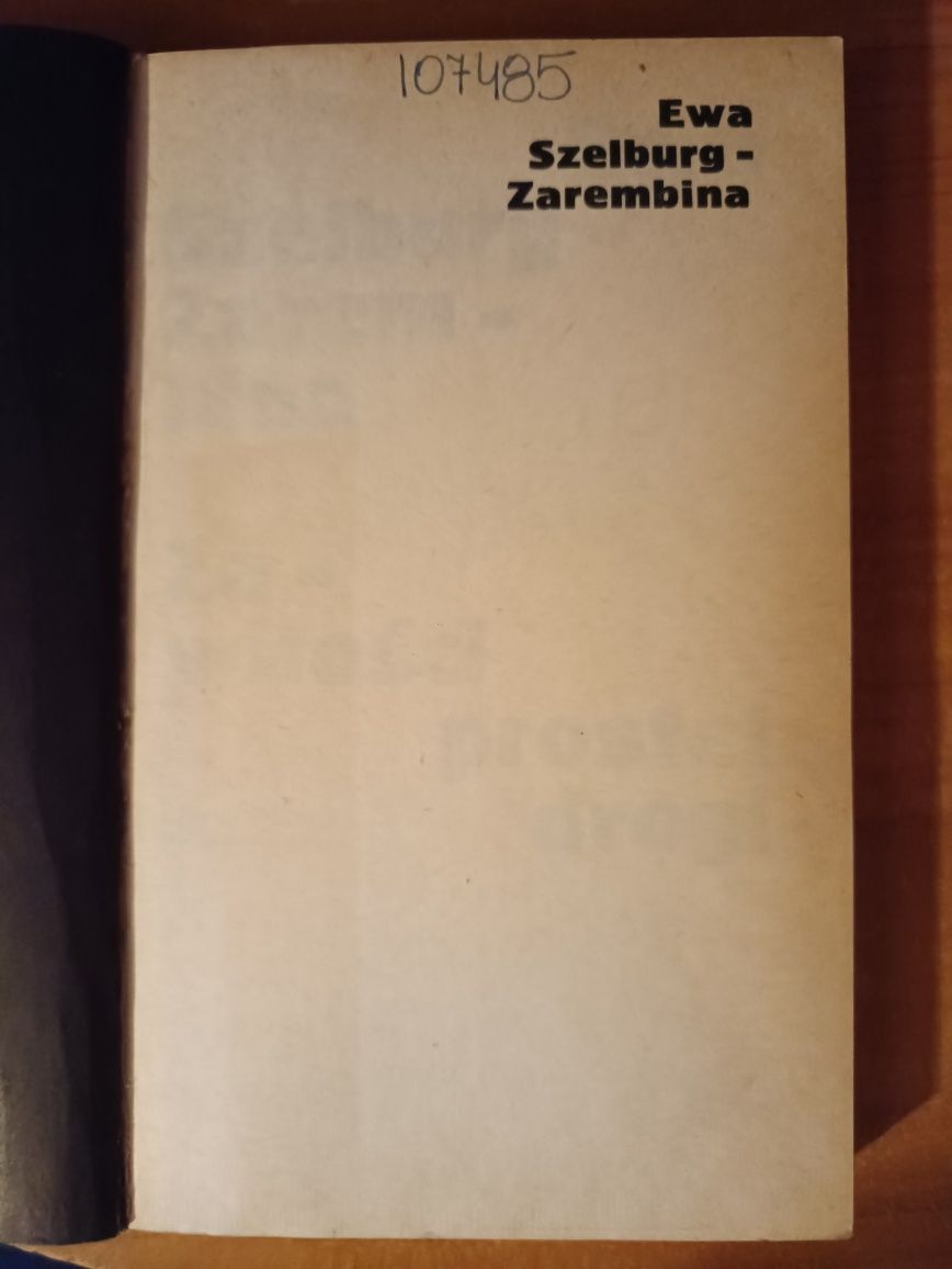 Ewa Szelburg Zarembina "Zawiłości prostej drogi"