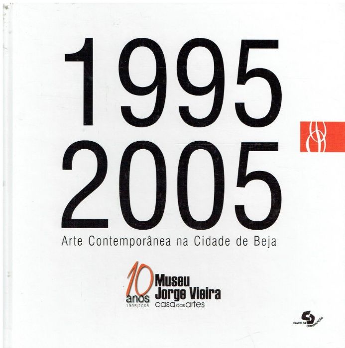 3123 Arte contemporânea na cidade de Beja, 1995/2005 : 10 anos do Mus