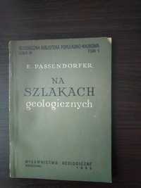 Na szlakach geologicznych tom 1 Edward Passendorfer