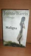 Maligna  / Joanne Harris