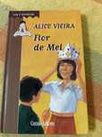 Alice vieira  flor de mel , viagem a roda do nome