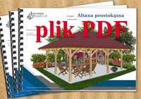 Projekt Altana ogrodowa drewniana prostokątna - plik PDF Altanka Wiata