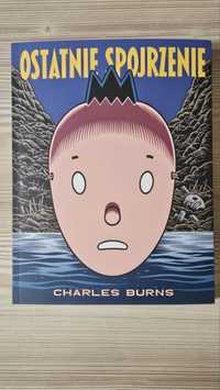 Ostatnie spojrzenie - Charles Burns