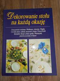 Książka "Dekorowanie stołu na każdą okazję"