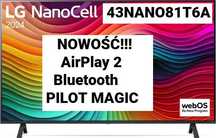 Telewizor LED LG 43NANO81T6A 4K UHD webOS 24 Smart TV Pilot Magic