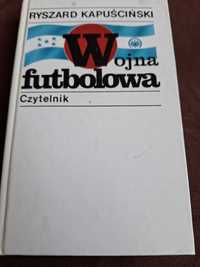 Wojna futbolowa - Ryszard Kapuściński.