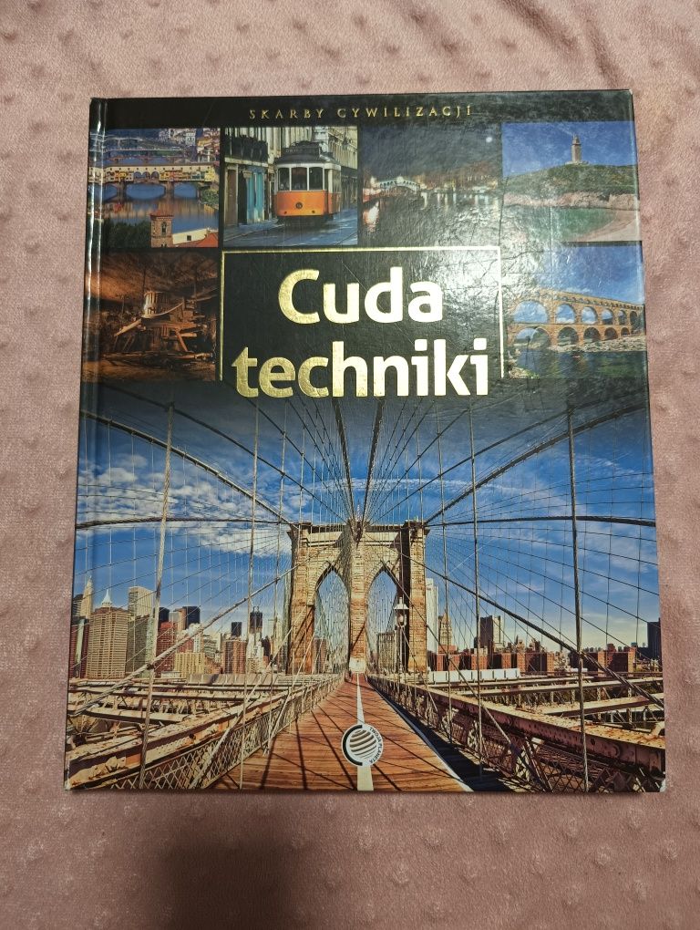 Cuda techniki Skarby cywilizacji