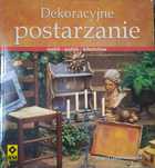Książka "Dekoracyjne postarzanie"
