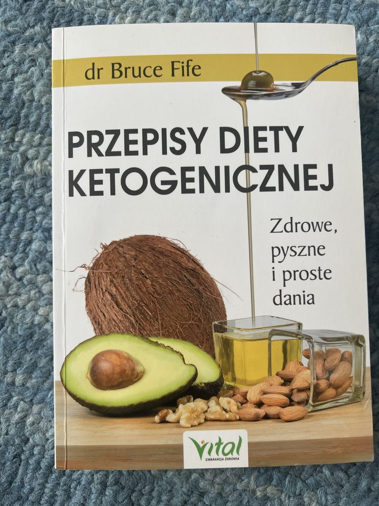 Bruce Fife „Przepisy diety ketogenicznej”