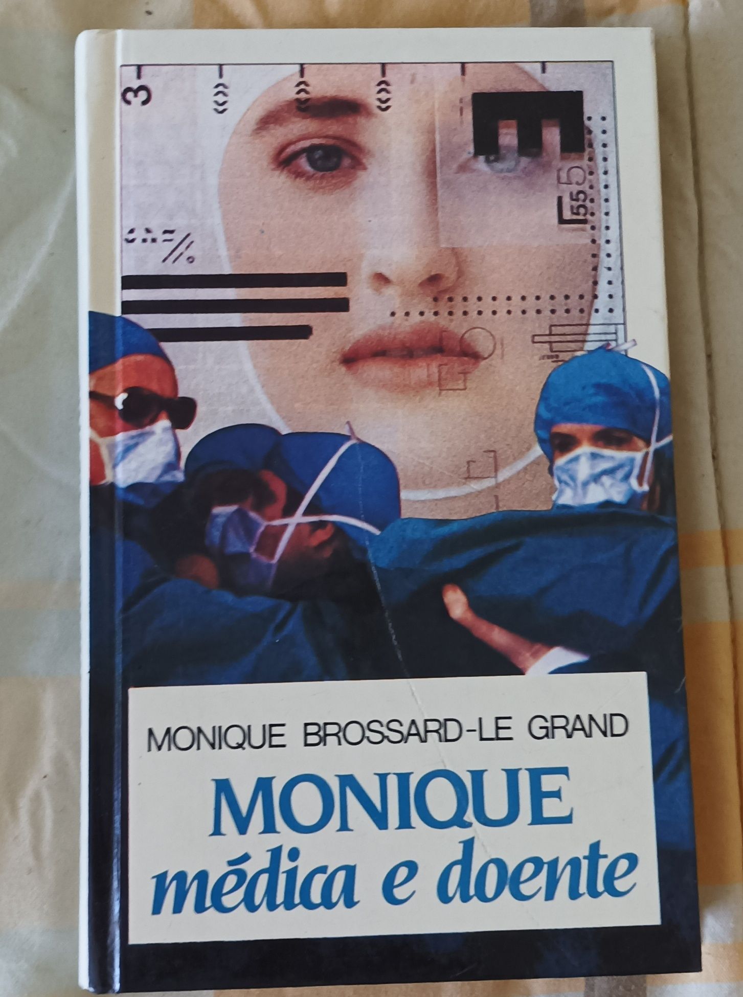 Livro Monique médica e doente