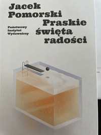 „Praskie swieta radosci” Jacek Pomorski