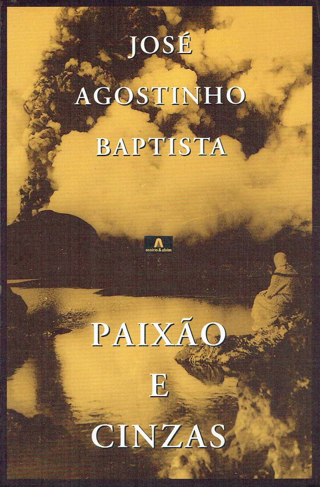 2183

Paixão e Cinzas
de José Agostinho Baptista