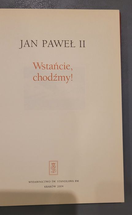 Książka Jan PawełII "Wstańcie, chodźmy!" - NOWA