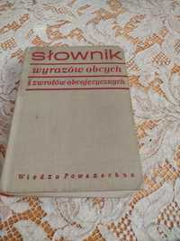 "Słownik wyrazów obcych i zwrotów obcojęzycznych" Władysław Kopaliński