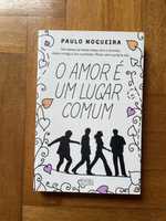 Livro: O Amor é um Lugar Comum de Paulo Nogueira