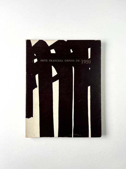 Arte Francesa depois de 1950 Fundação Calouste Gulbenkian 1971