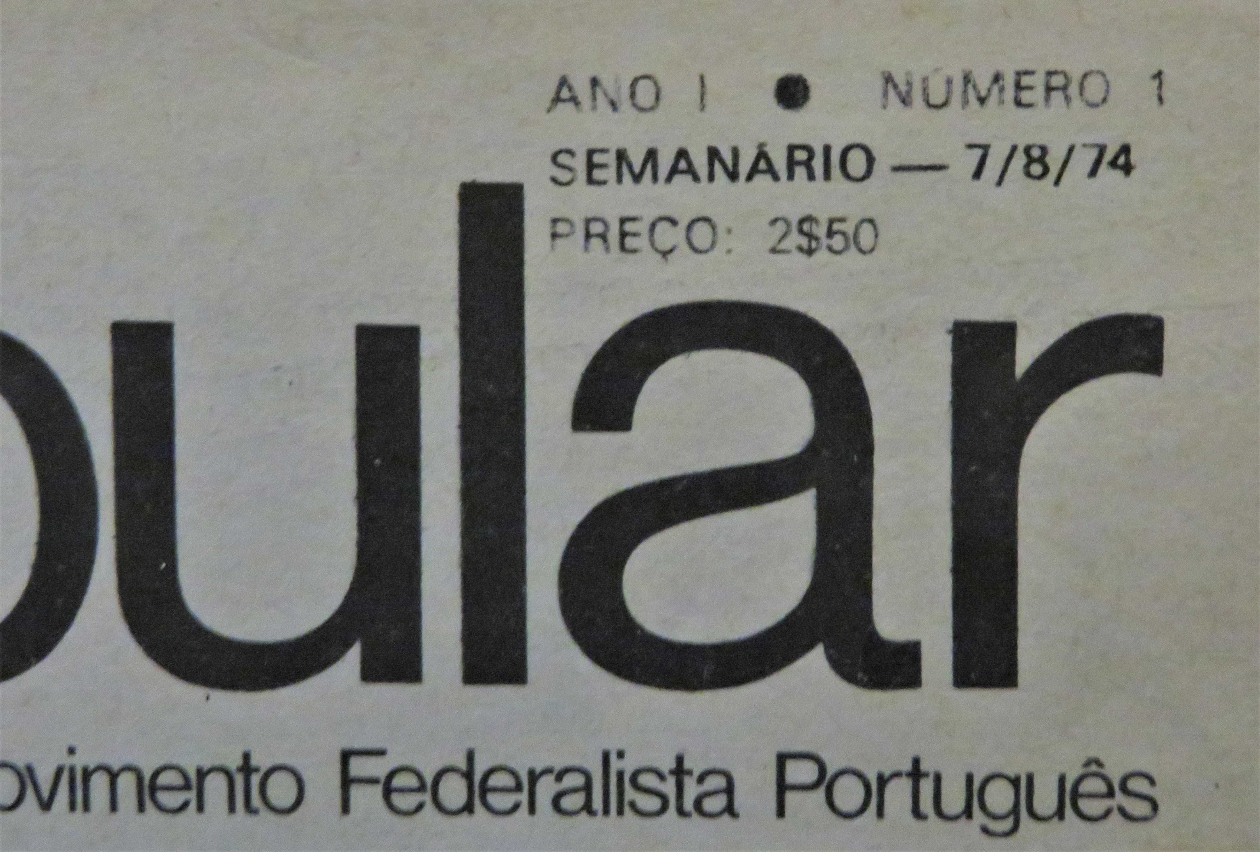 Imprensa Política/Partidária - (2 peças RARAS) Pós 25 de Abril 1974)