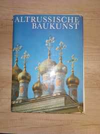 Книга "Altrussische Baukunst" на немецком.