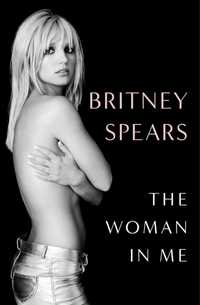 Britney Spears The woman in me