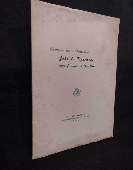 João de Figueiredo Governador de Cabo Verde "Entrevista" 1956