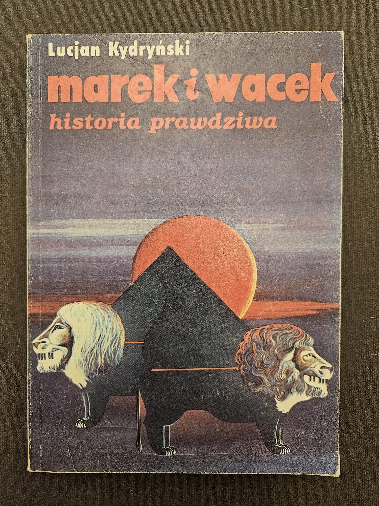 Lucjan Kydryński "Marek i Wacek"