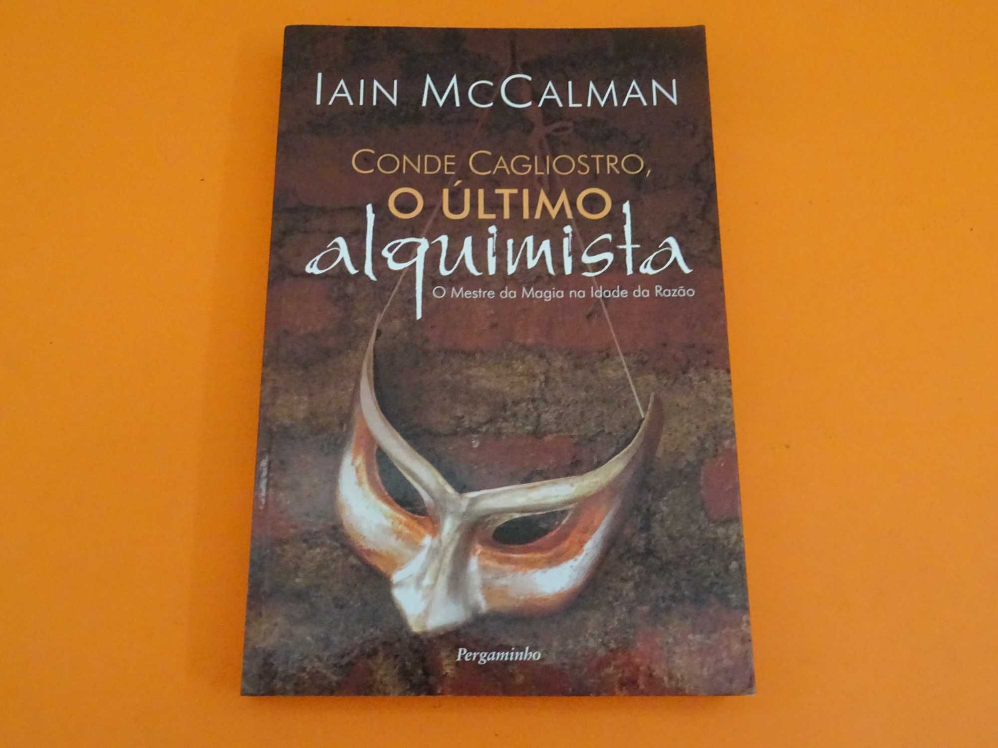 Conde Cagliostro, o último Alquimista -  Iain McCalman