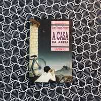 A Casa da Areia - Ana Teresa Pereira