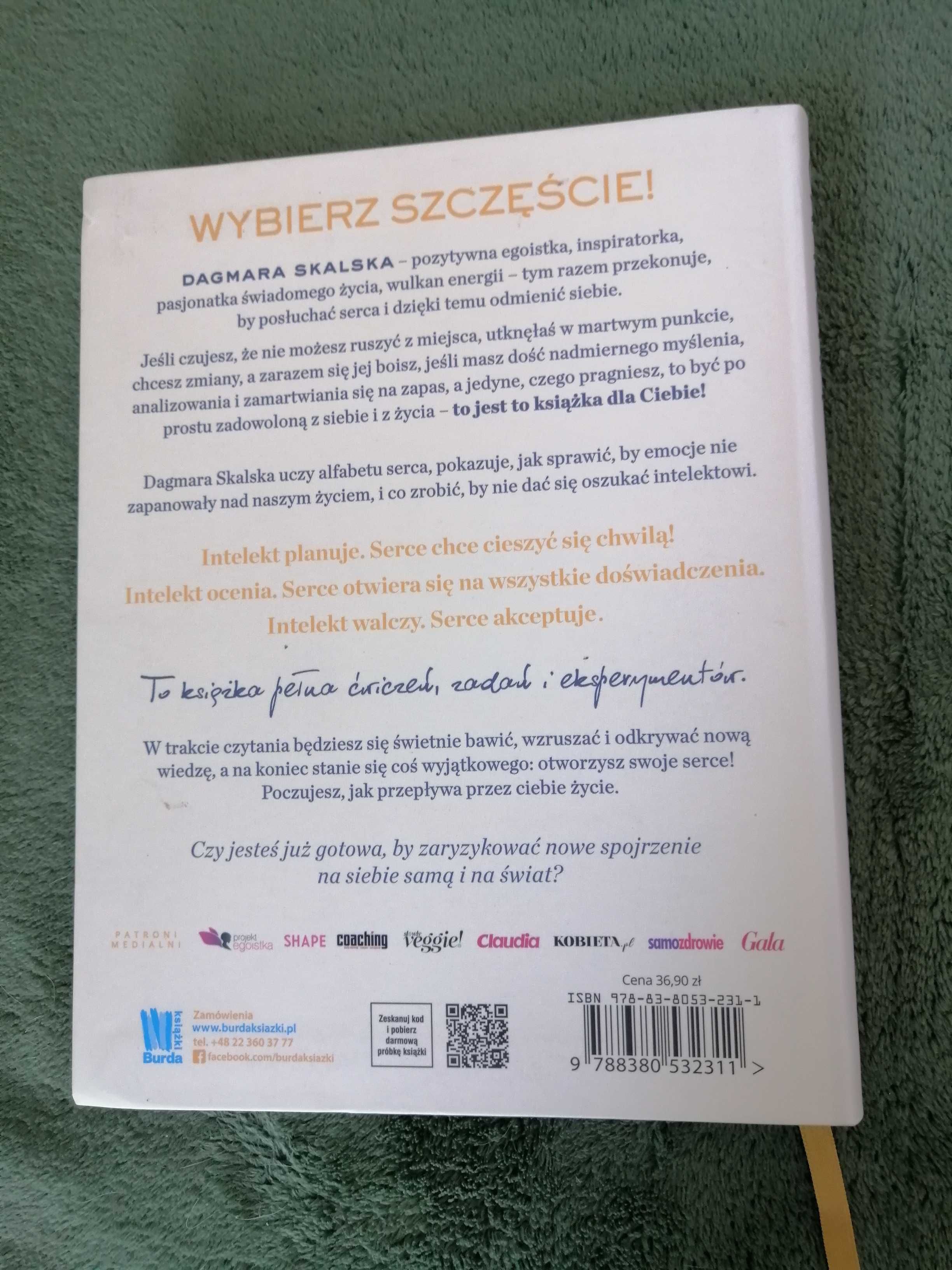 Pokochaj swoje serce - Dagmara Skalska