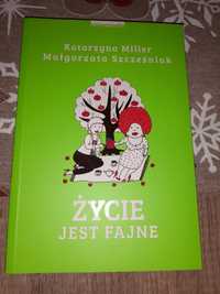 Życie jest fajne K. Miller