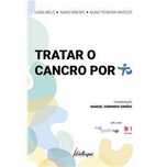 Tratar o Cancro por Tu