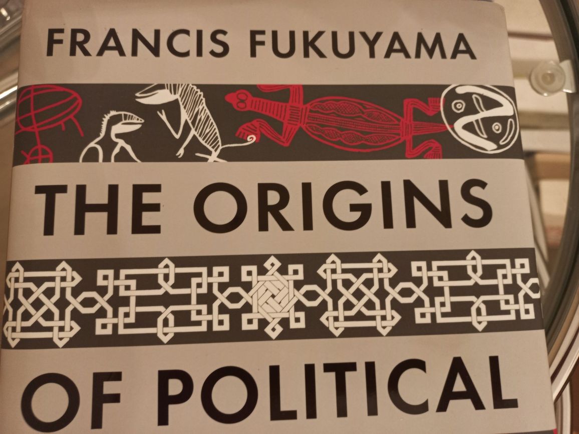 Unikat ! Francis Fukuyama The Origins of Political Order