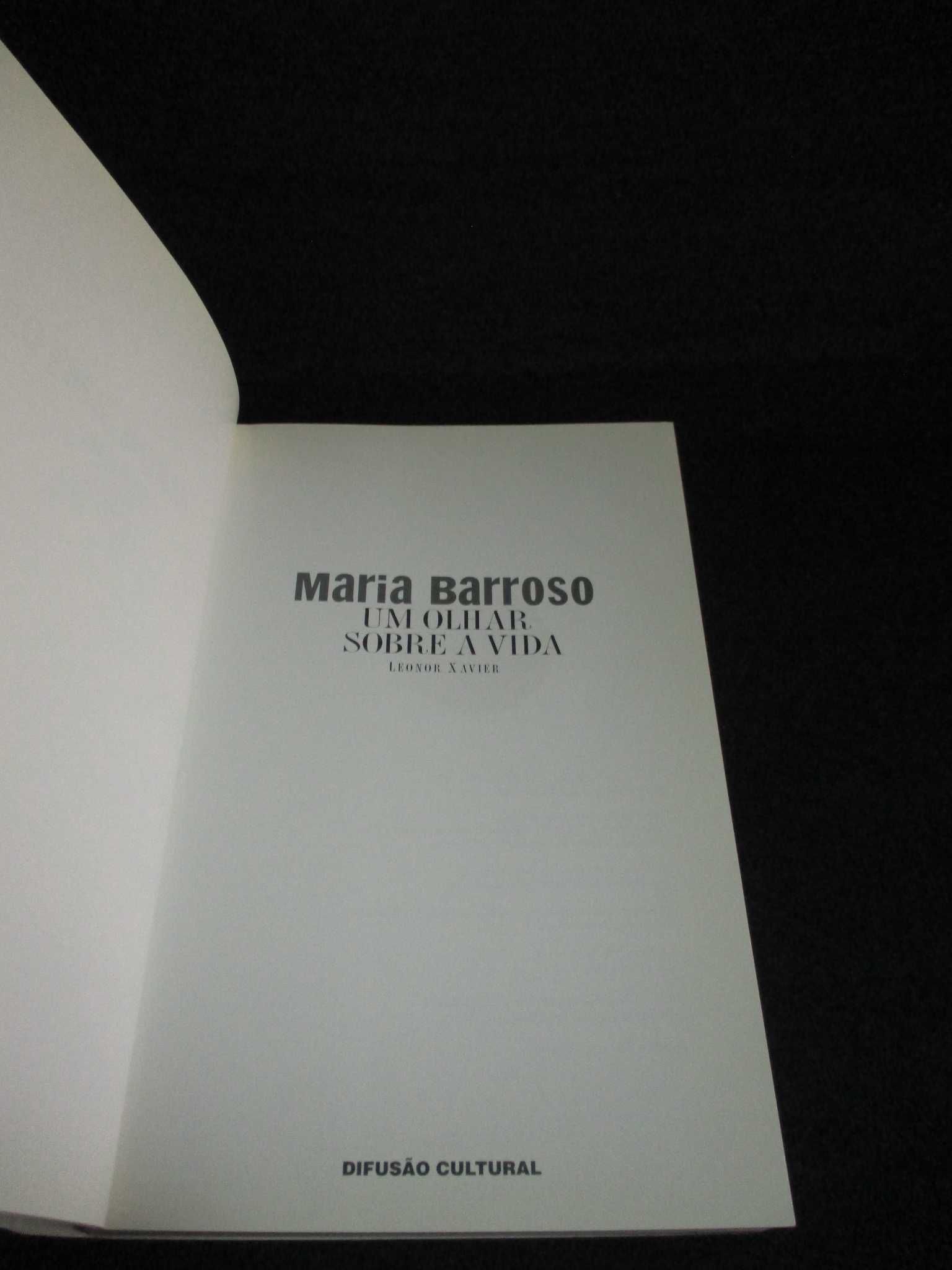 Livro Maria Barroso Um olhar sobre a vida Leonor Xavier