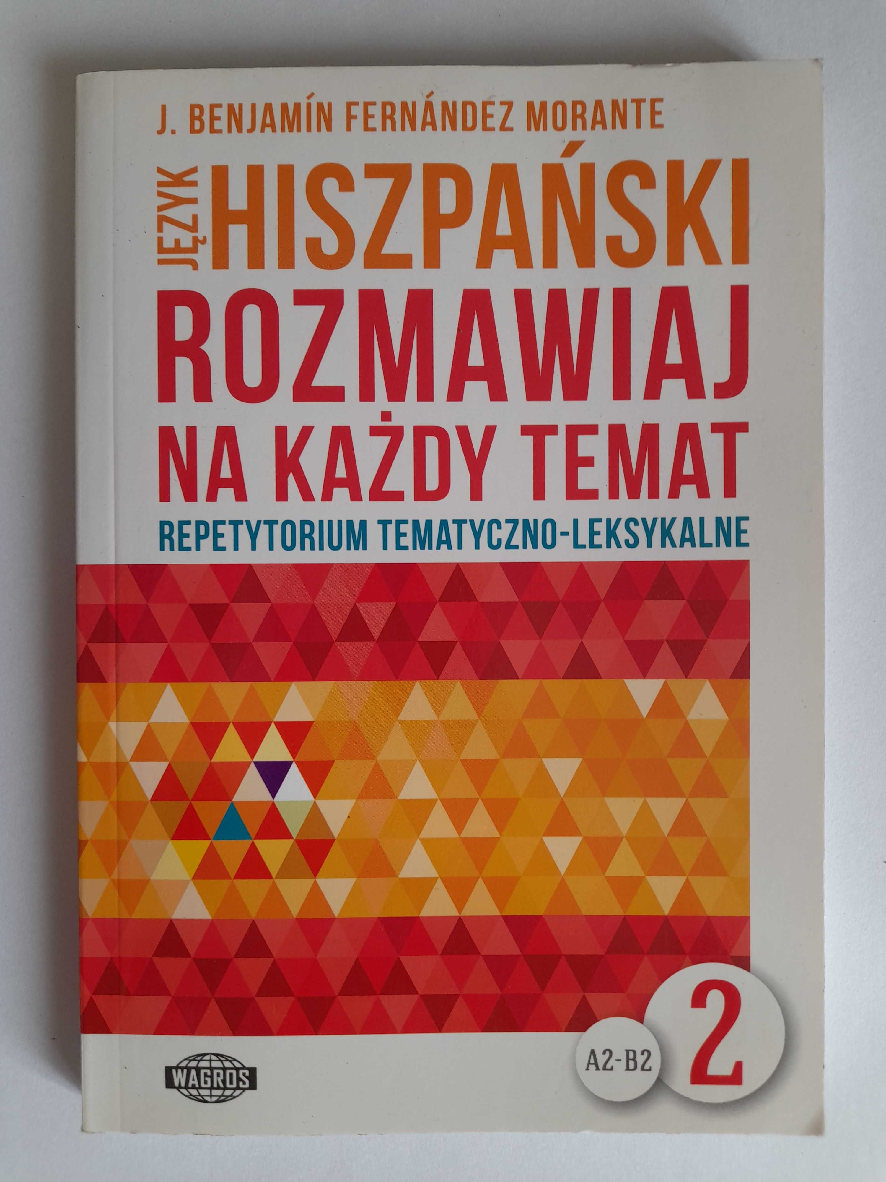 Język HISZPAŃSKI Rozmawiaj na każdy temat 2