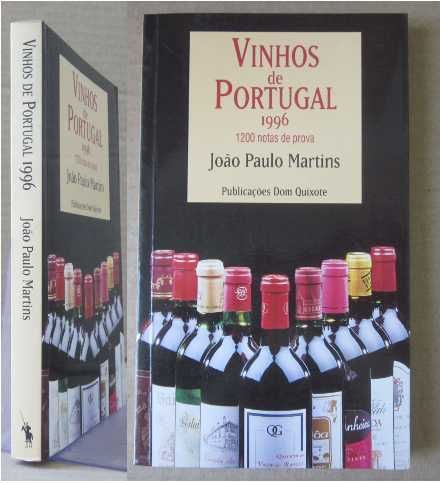 João Paulo Martins - VINHOS DE PORTUGAL. Notas de prova