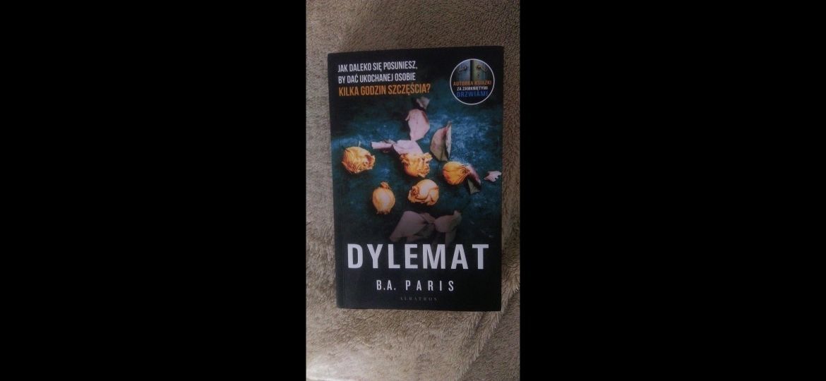 Książka Dylemat B.A. Paris