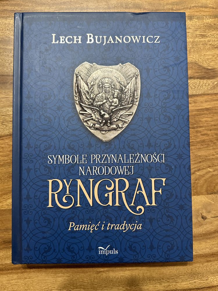 Ryngraf Pamięć i Tradycja Lech Bujanowicz Symbole przynależności