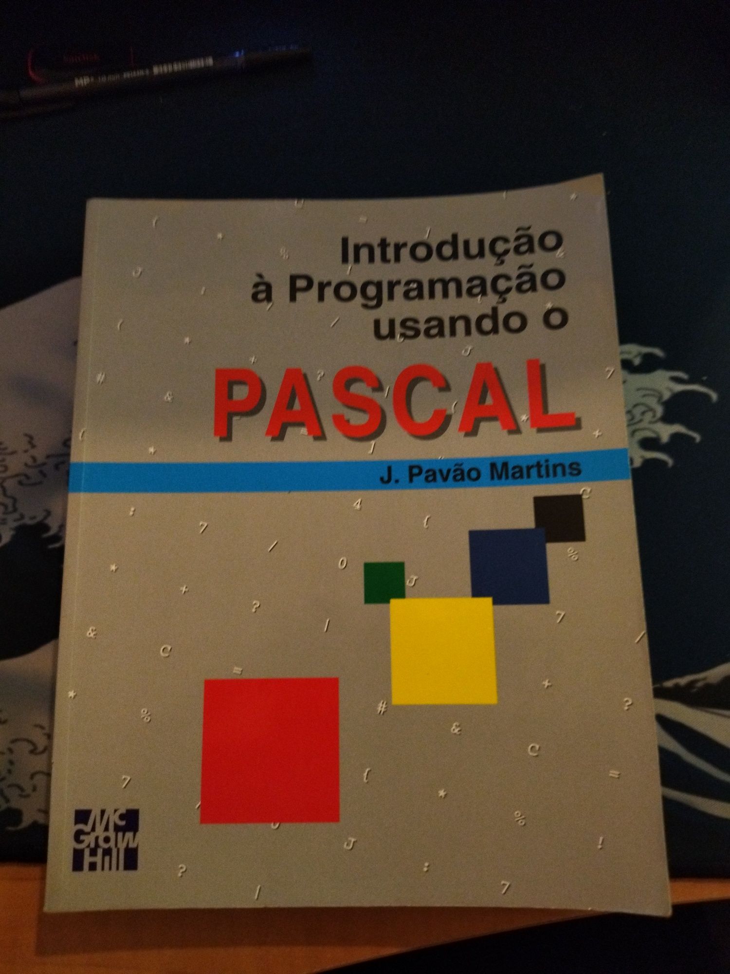 Introdução à Programação usando o PASCAL, J. Pavão Martins