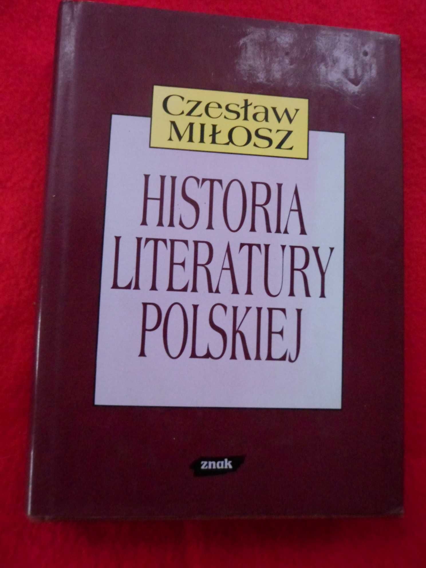 Czesław Miłosz - Historia literatury polskiej do roku 1939