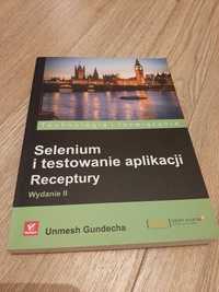 Selenium i testowanie aplikacji. Receptury. Wydanie II