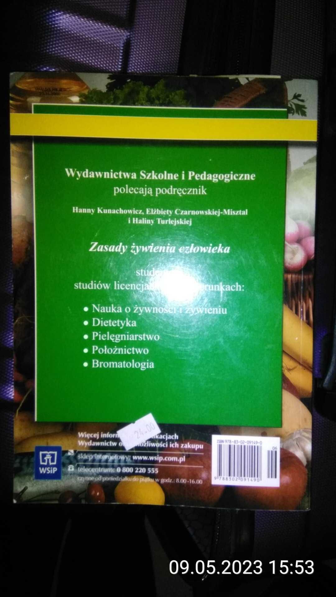 Zasady żywienia człowieka Czarnowska-Misztal, Turlejska, H.Kunachowicz
