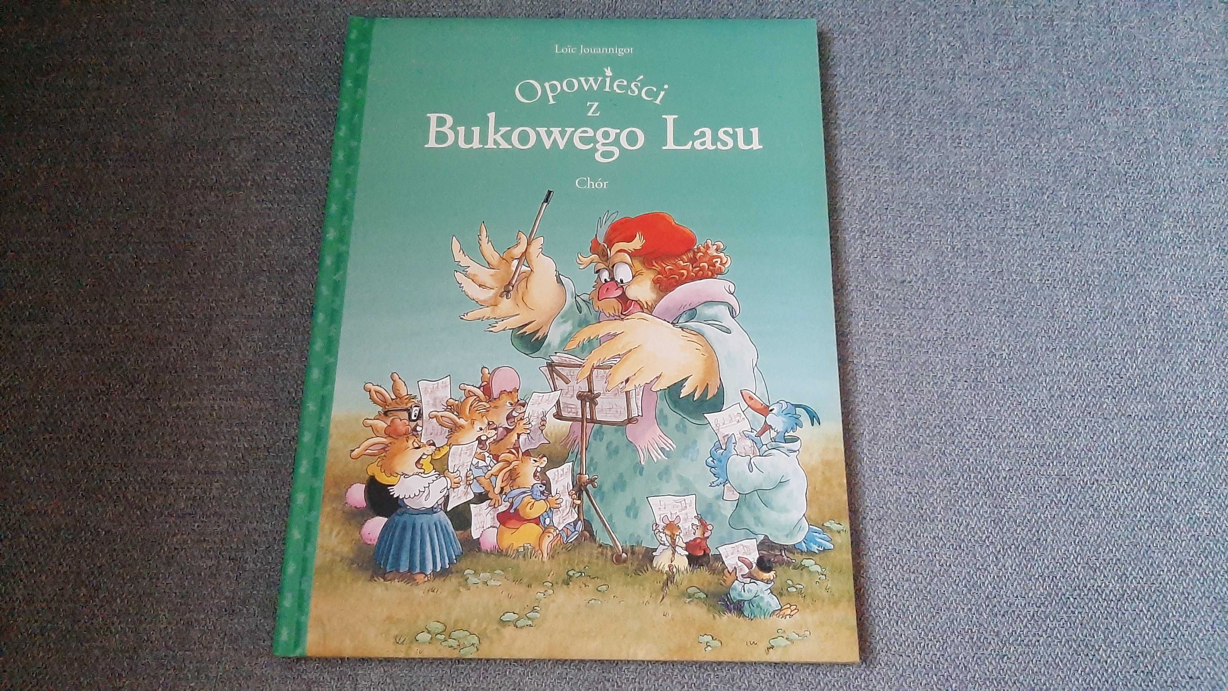 Loïc Jouannigot Opowieści z Bukowego Lasu Chór Geneviève Huriet